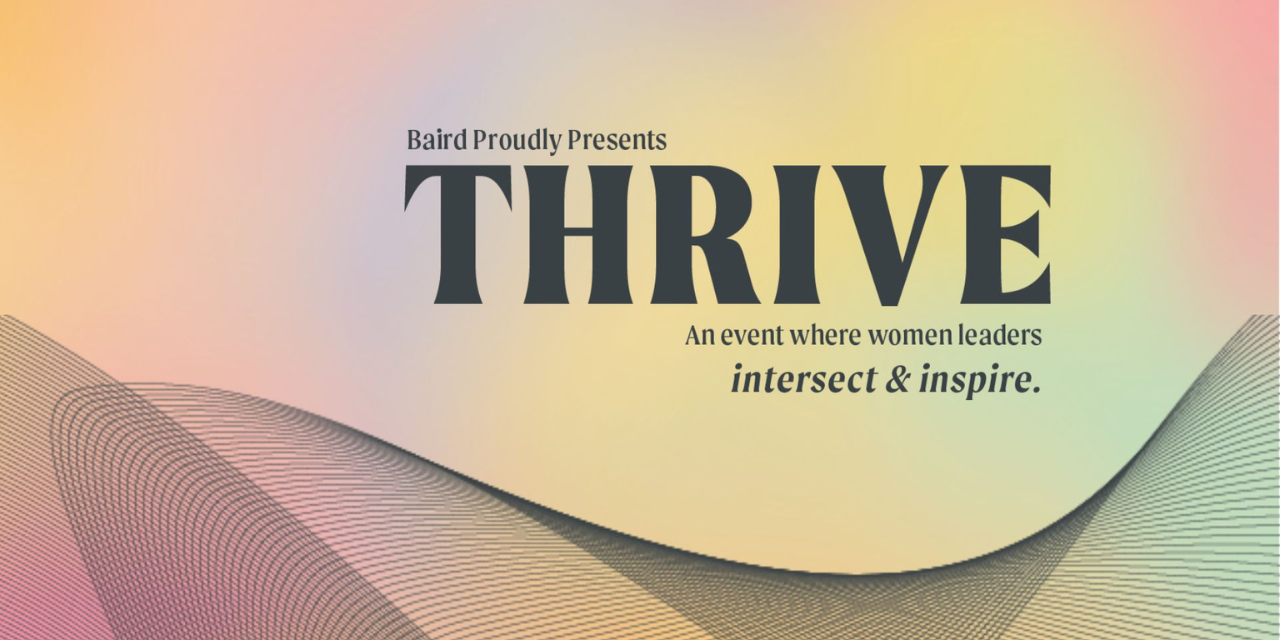  Liberty proudly presents Thrive. An event where women leaders intersect and inspire.